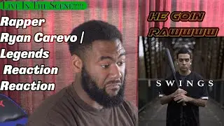 Ryan Carevo | Legends   Reaction