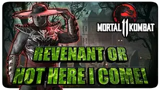 Revenant Or Not Here I Come! - MK11: Order Of Light Kung Lao Kombat League 14 Matches