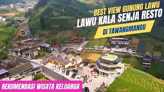 lawu kala senja tawangmangu  Karanganyar jawa tengah, the best view gunung lawu, kuliner resto 360
