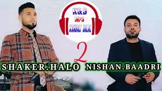 NISHAN.BAADRI & SHAKER HALO.