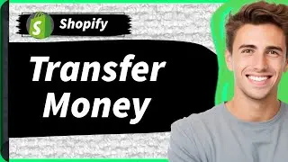 How To Transfer Money From Shopify Balance To Your Bank Account 2026 (New Way)
