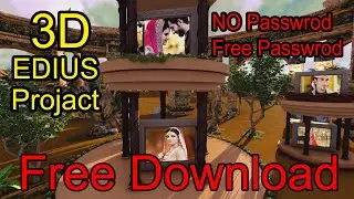 EDIUS 3D PROJECT Free Password New 2023 Azhar Softwaer 786
