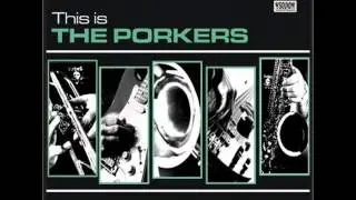The Porkers - Deep Vein Trombosis