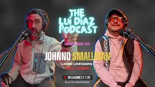 Episode 81 - Johnn Smallman - Candid Confessions & Night-sabres - UNCUT