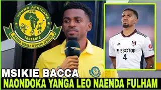 🔴#LIVE MSIKIE BACCA MUDA HUU AFUNGUKA ATHIBITISHA KUONDOKA YANGA KWENDA FULHAM ASAINI MKATABA MIAKA.