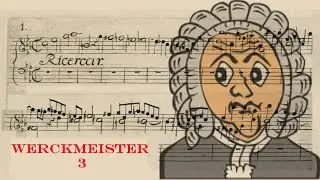 BACH - RICERCAR a 3 from the Musical Offering, tuned into Werckmeister 3