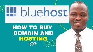BLUEHOST: HOW TO BUY DOMAIN NAME AND HOSTING ON BLUEHOST