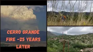 Cerro Grande Fire - 25 years later