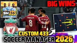 SM26 BEST TACTICS LIVERPOOL 433 CUSTOM TACTICS SOCCER MANAGER 2026 BEST TACTICS FOR MORE WINS