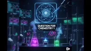 🔍 حل أسئلة شابتر 2 - كيمياء 1 | Chemistry 101 - Chapter 2 Questions