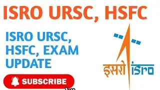 U R RAO SATELLITE CENTER EXAM DATE || HFSC EXAM DATE,|| isro admit card,| isro admit card dawnlod
