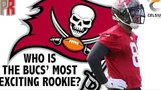 Who Is The Bucs' Most Exciting Rookie?