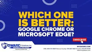 Which One Is Better: Google Chrome Or Microsoft Edge?