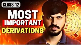 Physics Most Important Derivations Class 12 CBSE 2024-25 | Score 95+ in Physics🔥 #cbse