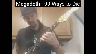 Megadeth 99 Ways to Die Guitar cover rhythm solo lesson tutorial tab