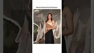Movies rejected by Kriti Sanon||#kritisanon  #shorts
