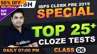 IBPS Clerk Pre 2019 | English | Special | Top 25+ Cloze Tests