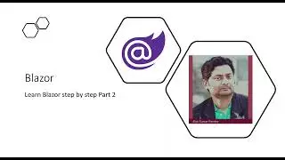 Learn Blazor step by step Part 2