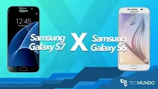 Comparativo Galaxy S6 x Galaxy S7: qual é o melhor smartphone?