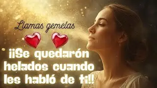 ❣️ HABLÓ DE TI CON SU CIRCULO MAS CERCANO!❣️MIRA LO QUE PASO DESPUES#amor #llamasgemelas