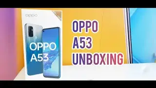 Oppo A53 Unboxing and First Look | impression 🔥🔥🔥