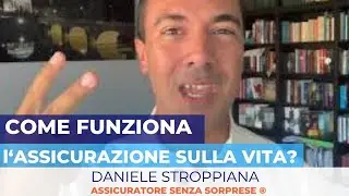 Assicurazione sulla vita: come funziona