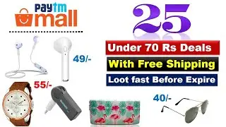 Paytm mall Loot deals under 70 rs product with free shippong|buy before out of stock