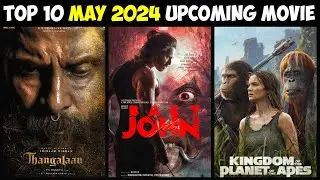 Top 10 Upcoming Movies In May 2024 (Hindi) || Upcoming Big Bollywood & South Indian Films May 2024