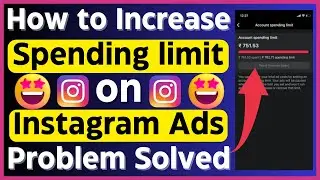How to Increase Spending limit on Instagram Ads || How To Change A Spending Limit For Instagram Ads
