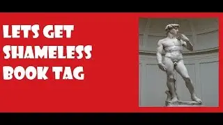 The Lets Get Shameless Book Tag