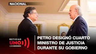 Presidente Petro design&oacute; nuevo ministro de Justicia | Noticias UNO