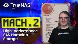TrueNAS + Mach.2: High Performance SAS Homelab Storage
