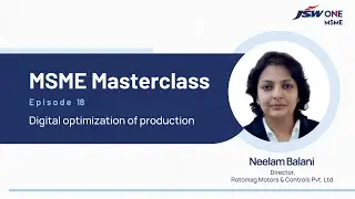 MSME Masterclass | Episode 18 | Digital optimisation of production