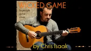 WICKED GAME - Chris Isaak - fingerstyle guitar cover by soYmartino
