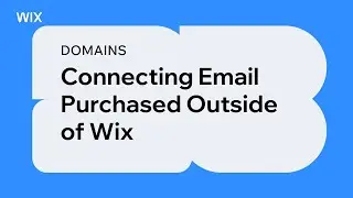 Domains | Connecting Email Purchased Outside of Wix