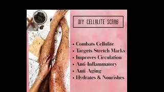 DIY Cellulite Scrub