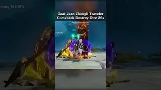 Goat Jean Zhongli Traveler Comeback Destroy Dire 26s Stygian Onslaught 6.3