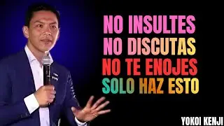 CÓMO NO ENOJARSE NI MOLESTARSE NUNCA CON NADIE