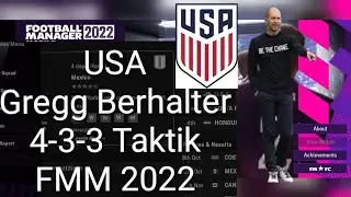 USA Gregg Berhalter 4-3-3 Taktik FMM 2022