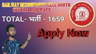 North Central Railway Recruitment 2022|RRC North Central Railway Act Apprentice 2022