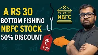 Rs 30 Bottom Fishing NBFC Stock at 50% Discount! [Must Watch]