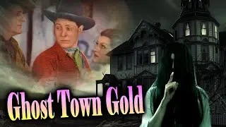 Ghost Town Gold I Adventure Western Movie I Three Mesquiteers , Robert Livingston, Ray Corrigan