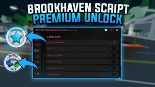 Brookhaven Script Premium Gamepass *No Key* SP Hub Pastebin | Shife