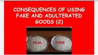 Consequences of using fake and adulterated goods ( part 2)