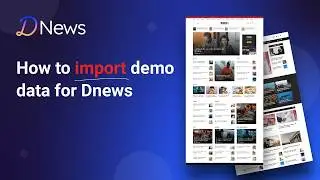 How To Import Demo Data - Dnews WordPress Theme