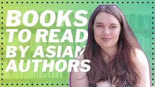 Books to read for Asian Heritage Month | AAPI authors only
