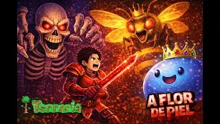 3 JEFES EN UN EPISODIO… fue una locura | Terraria a Flor de Piel #3