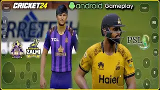 Cricket 24 PSL Gameplay In Mobile || Peshawar Zalmi Vs Quetta Gladiators || Full Match