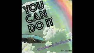 Al Hudson And The Partners   You can do it