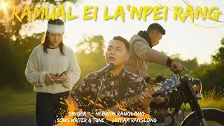 RAMUAL EI LA'NPEI RANG | OFFICIAL RANGLONG GOSPEL MUSIC VIDEO